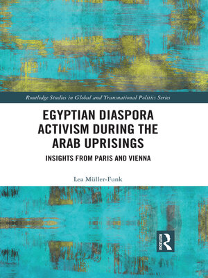 cover image of Egyptian Diaspora Activism During the Arab Uprisings